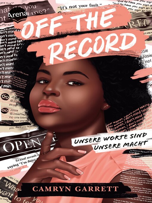 Title details for Off the Record. Unsere Worte sind unsere Macht by Camryn Garrett - Available